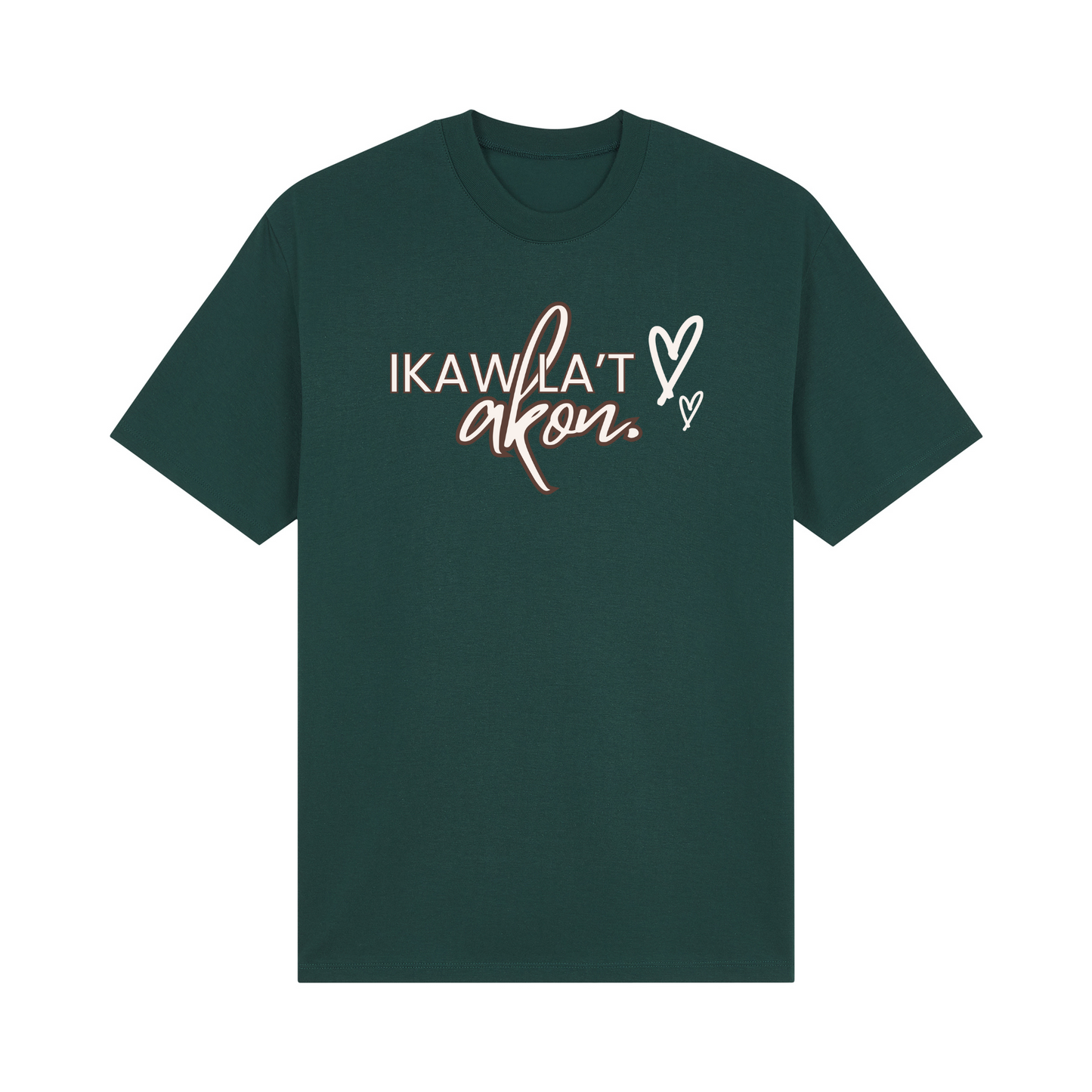 Ikaw La't Akon Basic Tee Edition