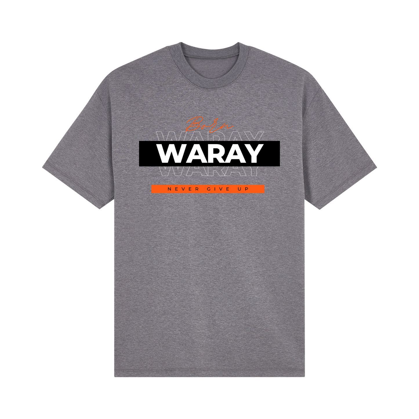 Born Waray Never Give Up Basic Tee Edition