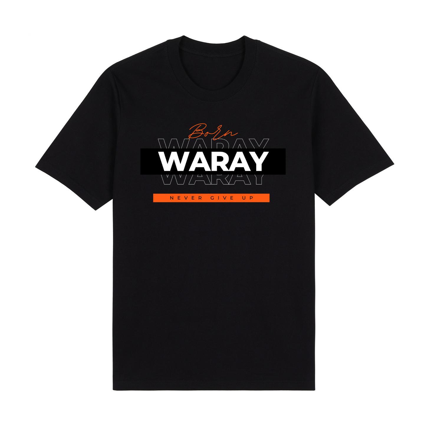 Born Waray Never Give Up Premium Tees Edition