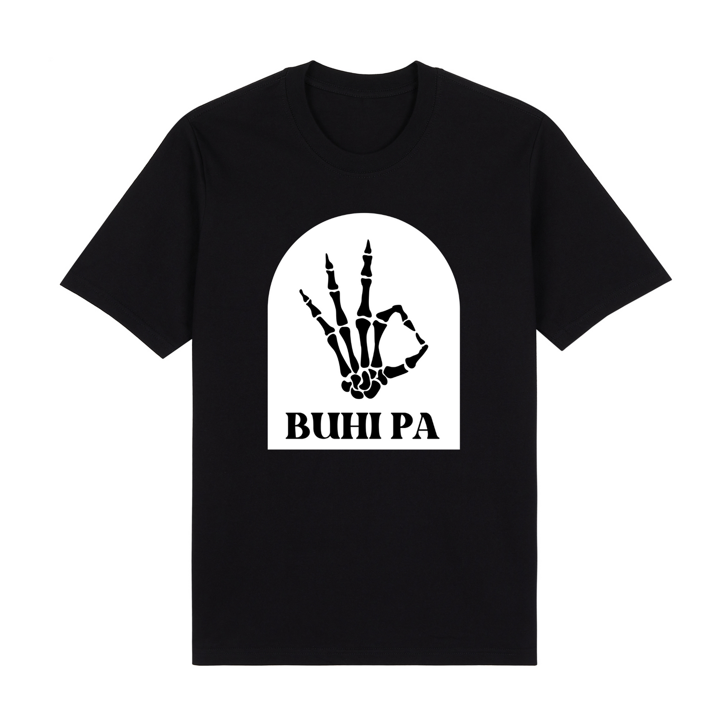 Buhi Pa Premium Tees Edition