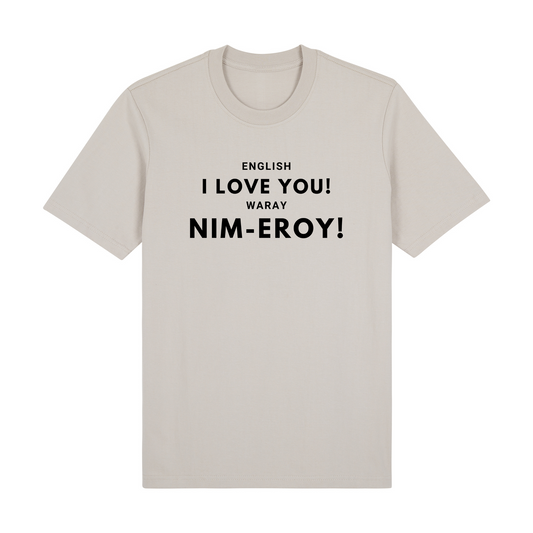 English I love you! Waray Nim-Eroy! Premium Tees Edition