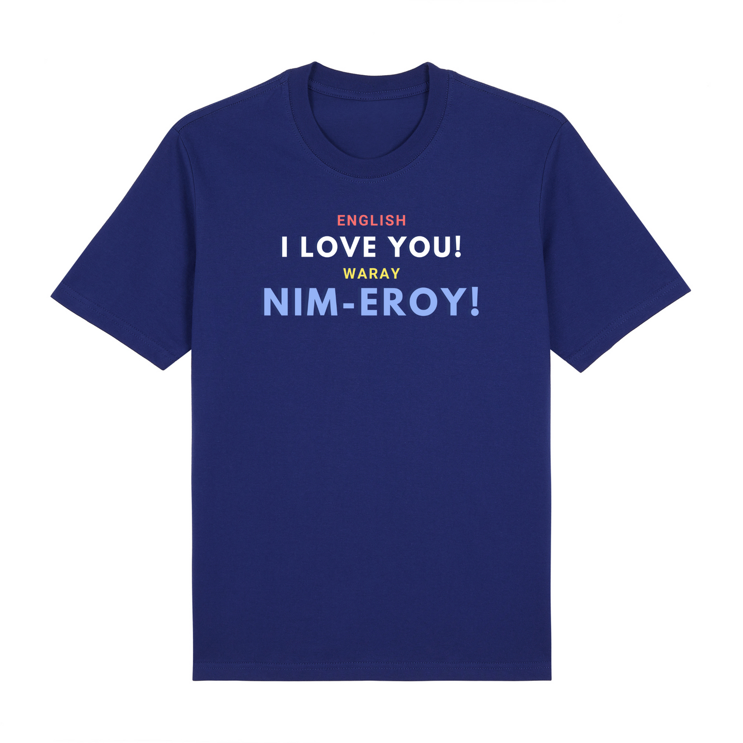 Retro English I love you! Waray Nim-Eroy! Premium Tees Edition