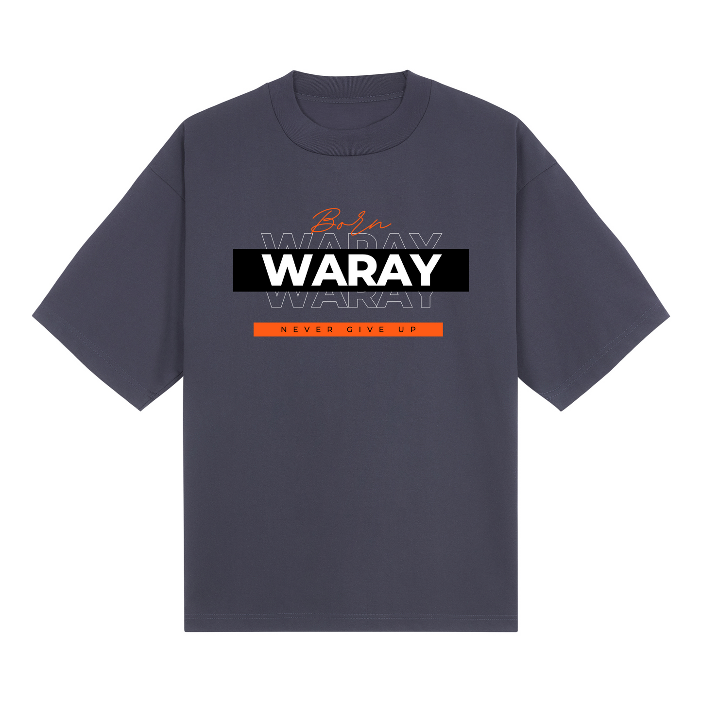 Born Waray Never Give Up PRO Tee Edition