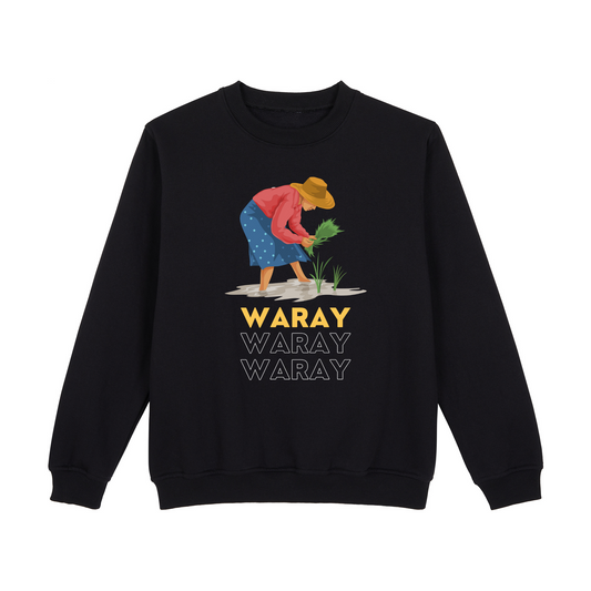 Waray Farmer Sweatshirt Edition